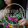 MOTHER NOURISH with Emine Rushton