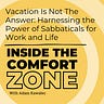 Inside the Comfort Zone