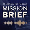 Mission Brief (Official IDF Substack)