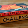 The Ray Bradbury Challenge