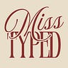 Miss Typed