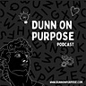 Dunn on Purpose