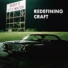 Redefining Craft