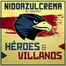 NidoAzulcrema - Héroes y Villanos del Club América