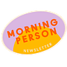 morning person