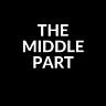 The Middle Part 