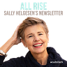 All Rise with Sally Helgesen