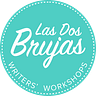 LAS DOS BRUJAS WRITING NEWSLETTER