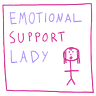 Emotional Support Lady