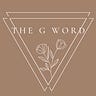 The G Word
