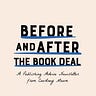 Before and After the Book Deal