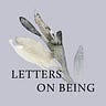 Letters on Being