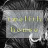 The Twelfth House