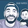 Dad Notes By Jamar Hudson