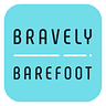 Bravely Barefoot