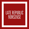 Late Republic Nonsense