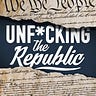 Unf*cking the Republic Newsletter