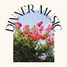 Dinner Music