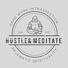 Hustle & Meditate