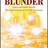 Pandemic Blunder Newsletter