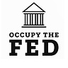 Occupy The Fed Movement