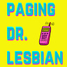 Paging Dr. Lesbian
