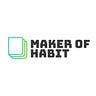 Maker of Habit