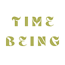 Time ✷ Being