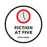 Fiction at Five
