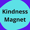 Kindness Magnet 🧲
