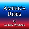 'America Rises' by Andrew Wortman