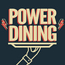 Power Dining