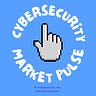 The Cybersecurity Market Pulse 