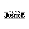Moms Justice Alerts