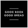 Good Book/Good Bread