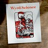 Wyrd Science