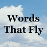 Words That Fly
