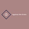 Against the Grain