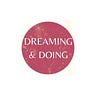 Dreaming + Doing Digest