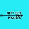 Meet Cute Missives