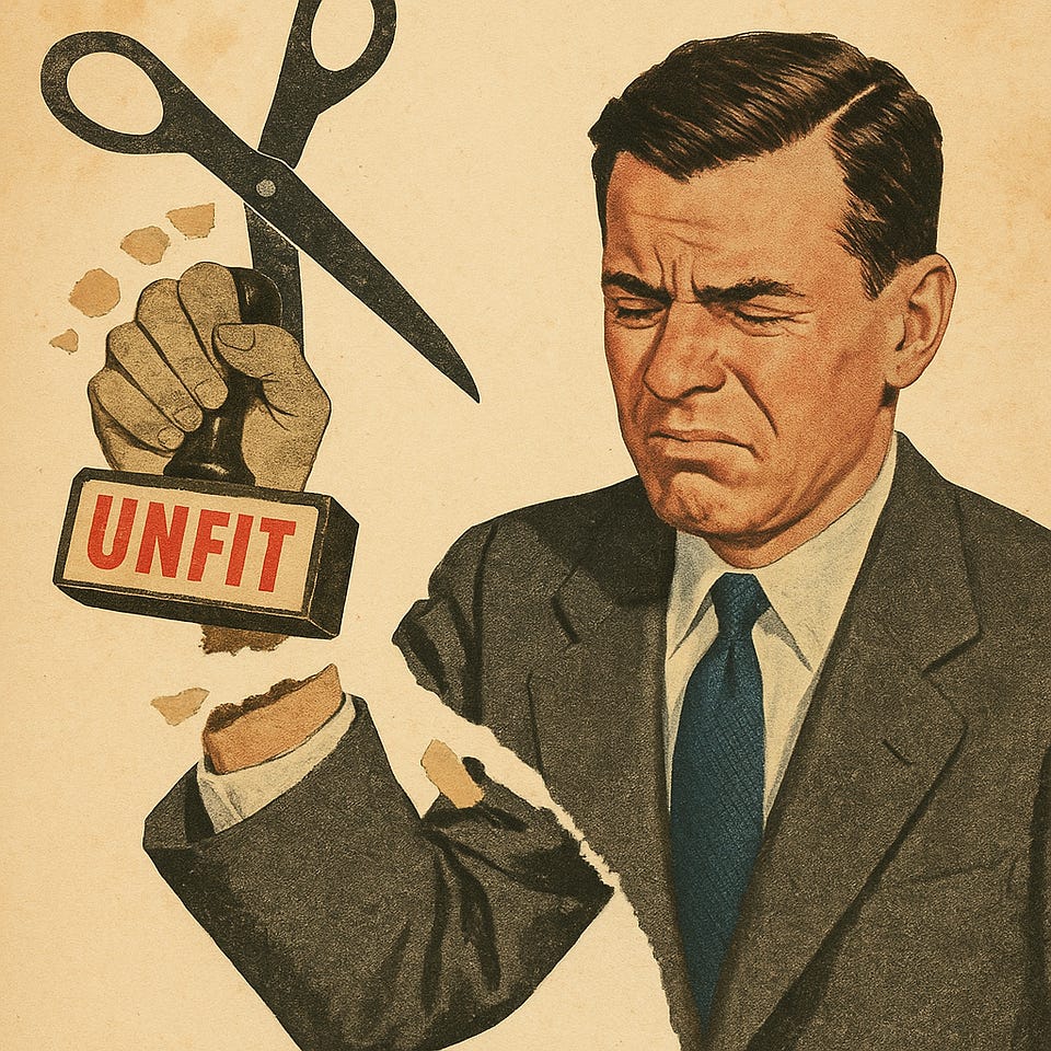 Cartoon: a wincing businessman’s arm is cut away by scissors beside a hand holding an “UNFIT” rubber stamp