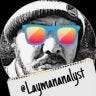 Twitter avatar for @LaymanAnalyst