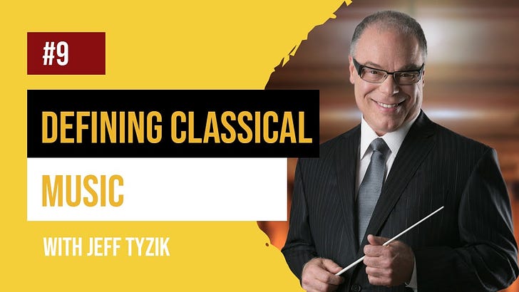 How should we define classical music?: Part 2 of conversation a with conductor Jeff Tyzik 