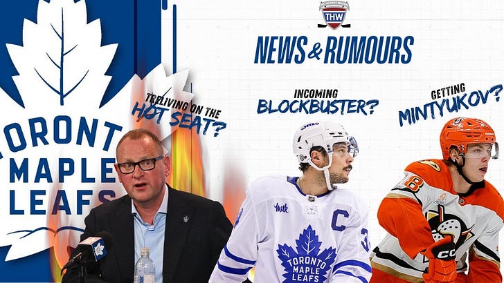 Maple Leafs News & Rumours: Treliving on the Hot Seat, Mintyukov Trade ...