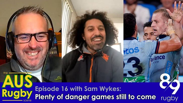 AUS Rugby scene: Plenty of danger games still to come with Sam Wykes