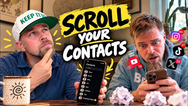 Scroll Your Contacts Instead of Social, Bud!