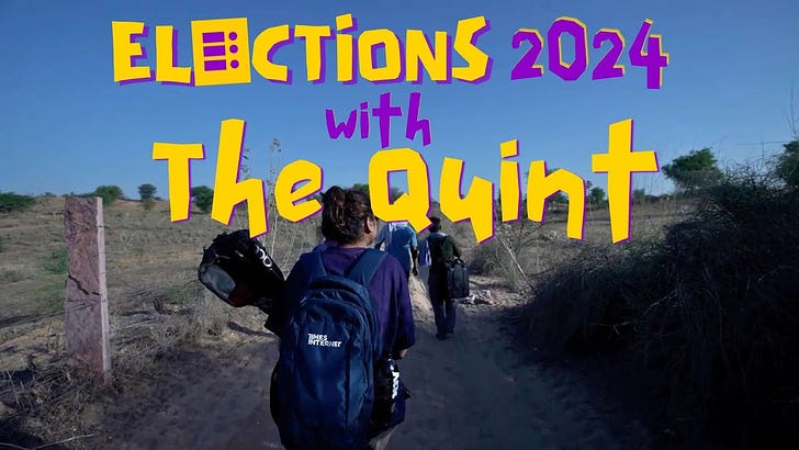 Support The Quint's Ground Reporters: Be a Part of the 2024 Election Coverage