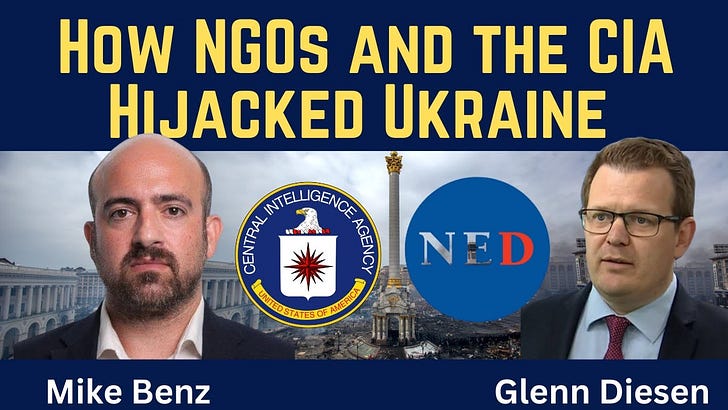 Mike Benz: How NGOs and the CIA Hijacked Ukraine