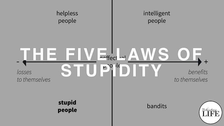 5 Laws of Stupidity
