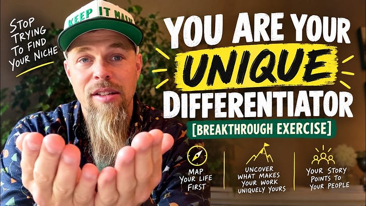 You Are Your Unique Differentiator [Breakthrough Exercise]